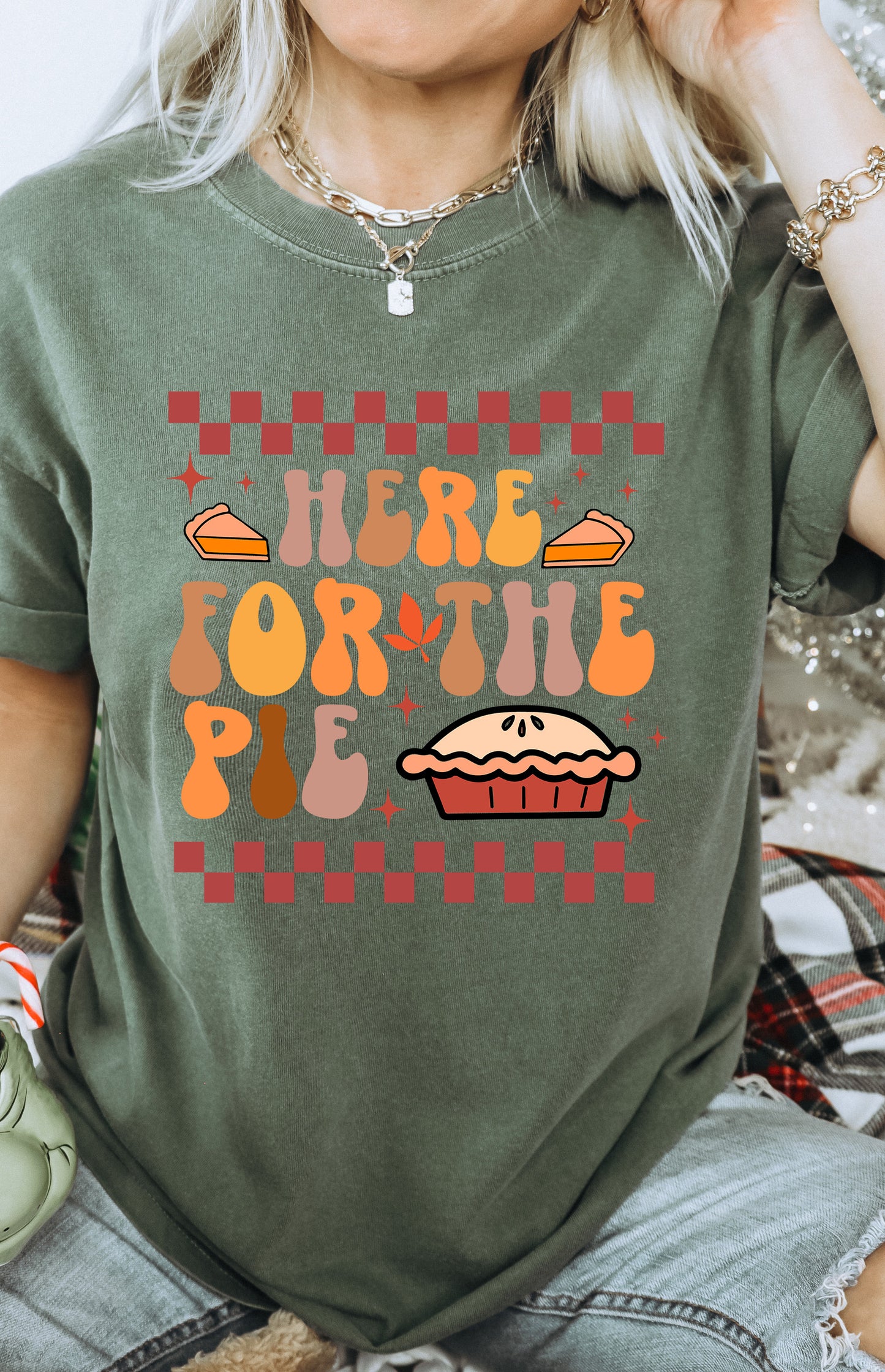 "Here for the Pie" T-Shirt